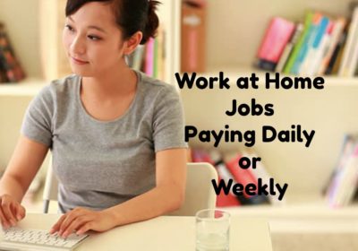 Work At Home Jobs That Pay Daily Or Weekly Cash Legitimate Work At Home Jobs Daily Leads